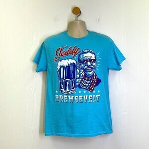 Freedom State Of Mind - Teddy Brewsevelt Graphic With Him & Beer T Shirt Size M